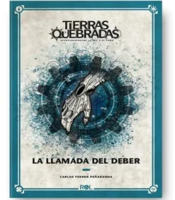 Tierras Quebradas: La Llamada del Deber