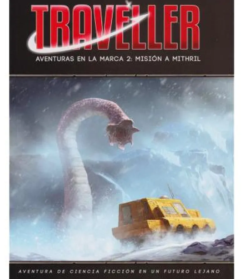 Traveller: Aventuras en la Marca 2 - Misión a Mithril