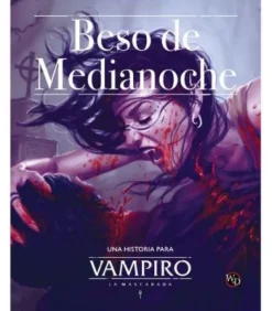 Vampiro La Mascarada (5ª Edición): Beso de Medianoche