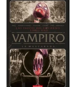 Vampiro La Mascarada: Las Fauces del Invierno (Libro uno)