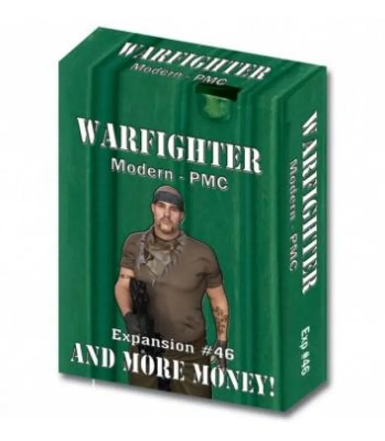 Warfighter Modern PMC: And More Money! (Expansion 46)