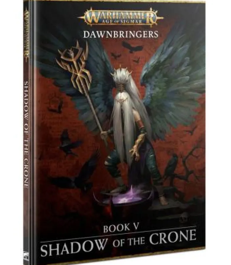 Warhammer Age of Sigmar: Dawnbringers (Book V: Shadow of the Crone) (Inglés)
