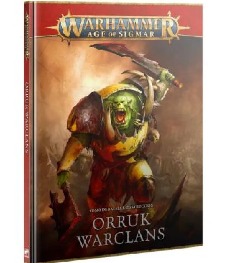 Warhammer Age of Sigmar: Orruk Warclans (Tomo de Batalla)