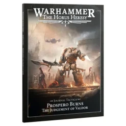 Warhammer 40,000: The Horus Heresy - Journal Tactica (Prospero Burns: The Judgment of Valdor)