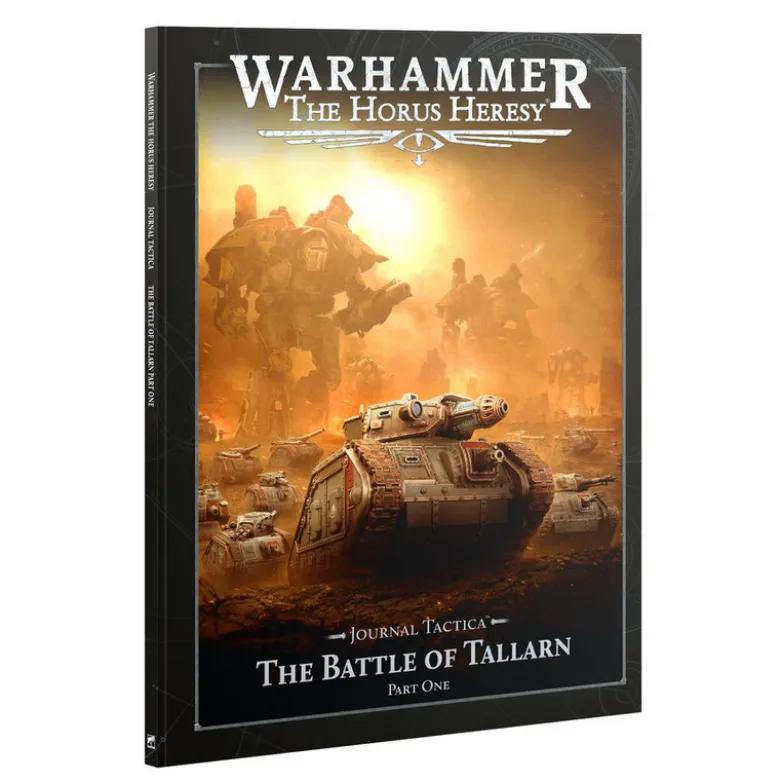 Warhammer 40,000: The Horus Heresy - Journal Tactica (The Battle of Tallarn: Part One)