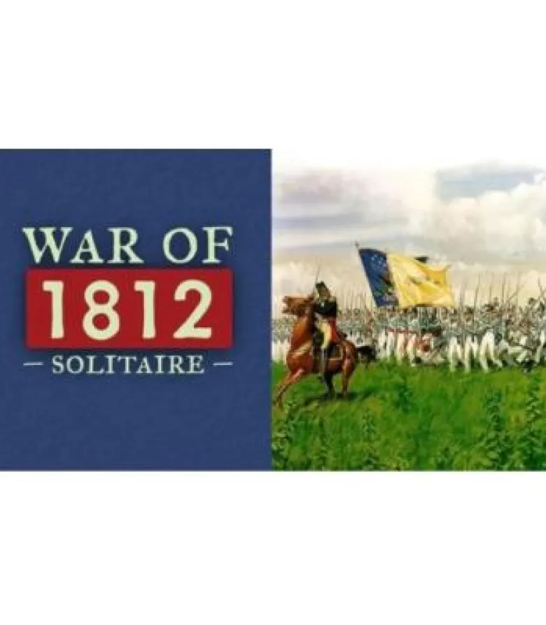 War of 1812: Solitarie Travel Game