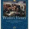 Winter's Victory: The Battle of Preussisch-Eylau, 7-8 February 1807