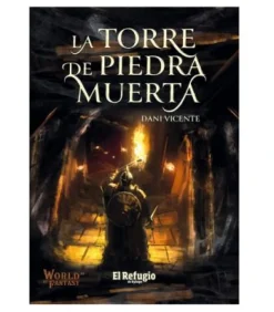 World of Fantasy: La Torre de Piedra Muerta